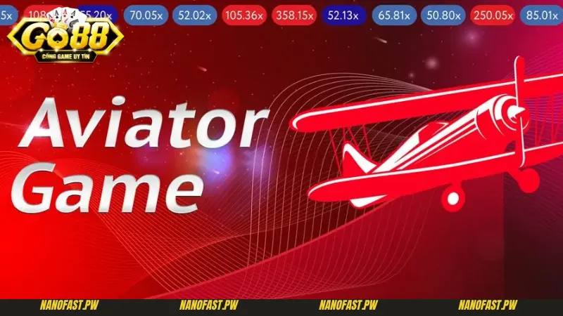 Aviator Go88 - Bật Mí Cách Chơi Để Kiếm Tiền Triệu Mỗi Ngày 1 Sơ lược về game Aviator Go88